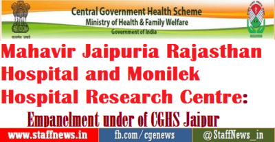mahavir-jaipuria-rajasthan-hospital-and-monilek-hospital-research-centre-empanelment-under-of-cghs-jaipur