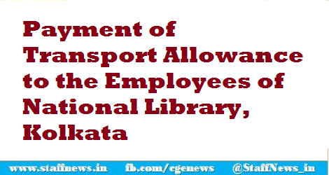 payment-of-transport-allowance-to-the-employees-of-national-library-kolkata