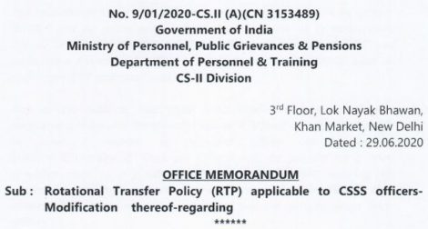 Rotational Transfer Policy (RTP) applicable to CSSS officers: Modifications/additions vide DoPT OM dated 29.06.2020