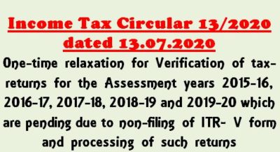 verification-of-tax-returns-one-time-relaxation-for-ay-2015-16-to-2019-20