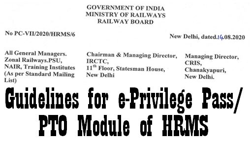 Guidelines for e-Privilege Pass/PTO Module of HRMS: Railway Board Order