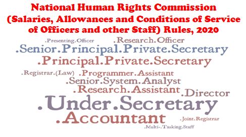 National Human Rights Commission (Salaries, Allowances and Conditions of Service of Officers and other Staff) Rules, 2020: Notification