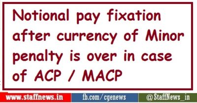 notional-pay-fixation-after-currency-of-minor-penalty-is-over-in-case-of-acp-macp