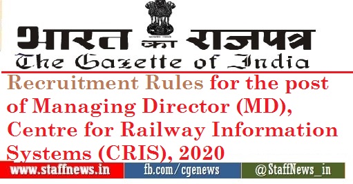 recruitment-rules-for-the-post-of-managing-director-md-centre-for-railway-information-systems-cris-2020