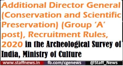 additional-director-general-conservation-and-scientific-preservation-group-a-post-recruitment-rules-2020-in-the-archeological-survey-of-india-ministry-of-culture
