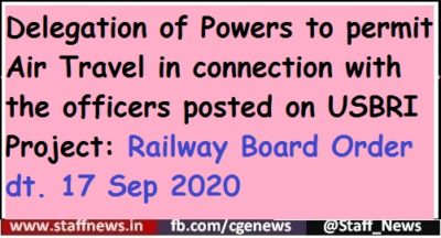 delegation-of-powers-to-permit-air-travel-in-connection-with-the-officers-posted-on-usbri-project-railway-board-order-dt-17-sep-2020
