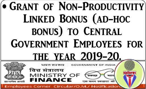 Grant of Non-Productivity Linked Bonus (ad-hoc bonus) for the year 2019-20: Fin Min OM