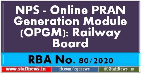 NPS – Online PRAN Generation Module (OPGM): Railway Board RBA No. 80/2020