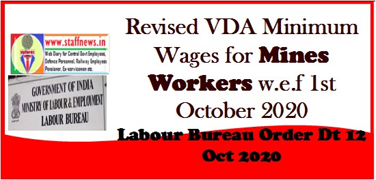 Revised VDA Minimum Wages for Mines Workers w.e.f 1st October 2020: Labour Bureau Order Dt 12 Oct 2020