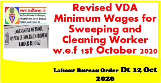 Revised VDA Minimum Wages for Sweeping and Cleaning Worker w.e.f 1st October 2020: Labour Bureau Order Dt 12 Oct 2020