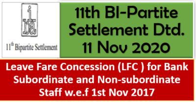 leave-fare-concession-lfc-for-bank-subordinate-and-non-subordinate-staff-w-e-f-1st-nov-2017-11th-bi-partite-settlement-dtd-11-nov-2020