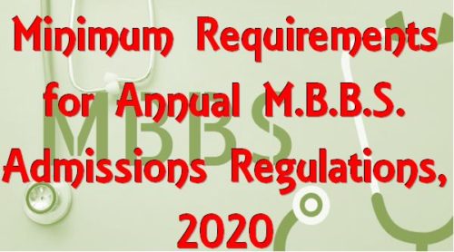 minimum-requirements-for-annual-m-b-b-s-admissions-regulations-2020