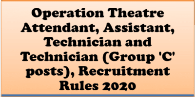 operation-theatre-attendant-assistant-technician-and-technician-group-c-posts-recruitment-rules-2020