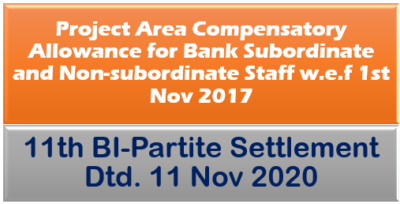 project-area-compensatory-allowance-for-bank-subordinate-and-non-subordinate-staff-w-e-f-1st-nov-2017-11th-bi-partite-settlement-dtd-11-nov-2020