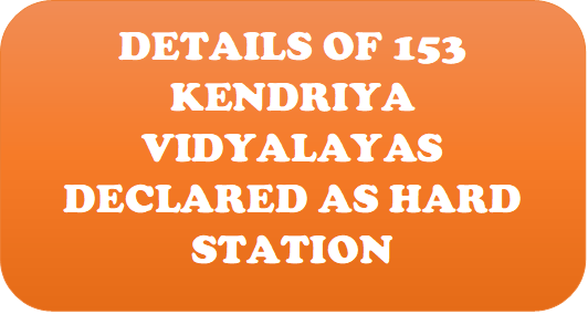 Revised list of Kendriya Vidyalayas located in Hard Stations: KVS OM Dtd. 05 Nov 2020