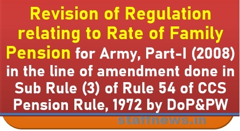 revision-of-regulation-relating-to-rate-of-family-pension-for-army