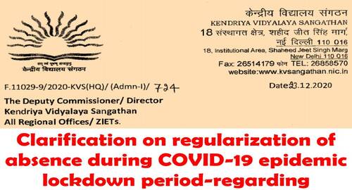 Clarification on regularization of absence during COVID-19 epidemic lockdown period for Teaching & Non Teaching staff: KVS Order