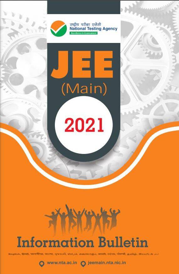 INFORMATION BULLETIN – JEE (Main) – 2021 issued by National Testing Agency