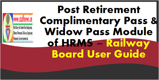 post-retirement-complimentary-pass-widow-pass-module-of-hrms-railway-board-user-guide