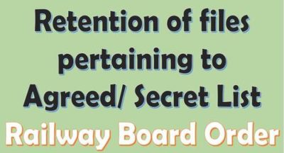 retention-of-files-pertaining-to-agreed-secret-list-railway-board-order