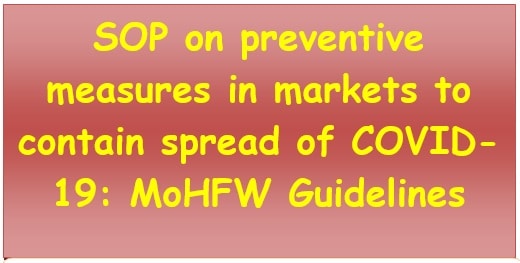 SOP on preventive measures in markets to contain spread of COVID-19: MoHFW Guidelines
