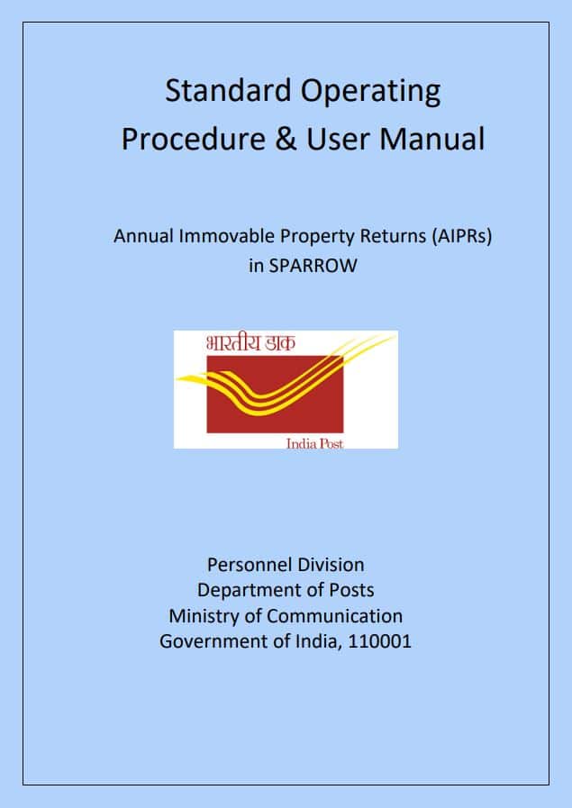 Submission of Annual Immovable Property Return (AIPR) by Group ‘A’ officers of Department of Posts for the year ending 2020 through IPR module in SPARROW Portal only