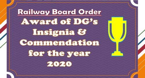 Award of DG’s Insignia & Commendation for the year 2020: Railway Board