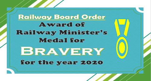 Award of Railway Minister’s Medal for Bravery for the year 2020: Railway Board Order