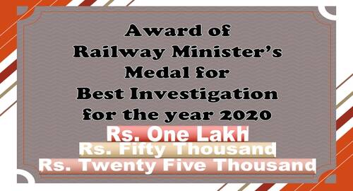 Railway Minister’s Medal for Best Investigation for the year 2020: Railway Board seeks recommendations for three Cash awards of Rs. 1 lakh, Rs. 50,000 & Rs.25,000