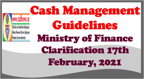 cash-management-guidelines-ministry-of-finance-clarification-17th-february-2021