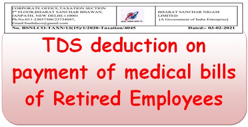 TDS deduction on payment of medical bills of Retired Employees