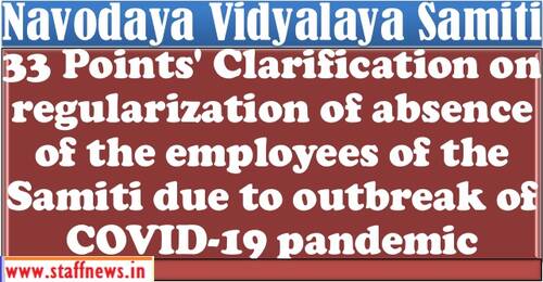 Clarification on regularization of absence due to outbreak of COVID-19 pandemic: Navodaya Vidyalaya Samiti issues 33 Points FAQ