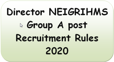 director-neigrihms-group-a-post-recruitment-rules-2020