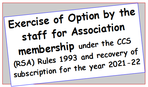 exercise-of-option-by-the-staff-for-association-membership-under-the-ccs-rsa-rules-1993-and-recovery-of-subscription-for-the-year-2021-22