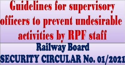 guidelines-for-supervisory-officers-to-prevent-undesirable-activities-by-rpf-staff