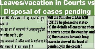 leaves-vacation-in-courts-vs-disposal-of-cases-pending-in-courts