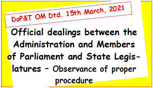 official-dealings-between-the-administration-and-members-of-parliament-and-state-legislatures-observance-of-proper-procedure