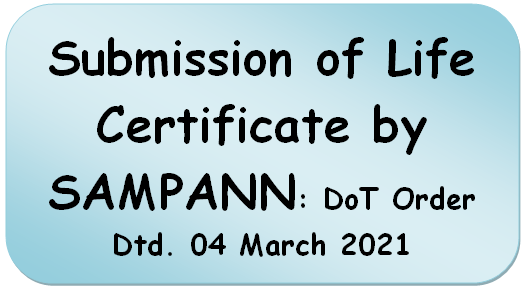 submission-of-life-certificate-by-sampann-dot-order-dtd-04-march-2021