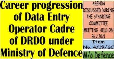 career-progression-of-data-entry-operator-cadre-of-drdo-under-ministry-of-defence