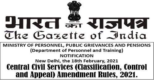 CCS (CCA) Amendment Rules, 2021 Notification dated 18-02-2021- All Group B & C posts