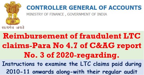 Reimbursement of fraudulent LTC claims: CGA, FinMin to examine the LTC claims paid during 2010-11 onwards