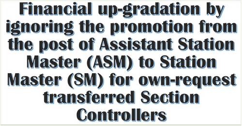Financial up-gradation by ignoring the promotion from the post of ASM to SM for own-request transferred Section Controllers