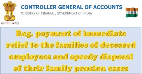 Payment of immediate relief and speedy disposal of family pension cases: CGA OM i.r.o. Indian Civil Accounts Organization