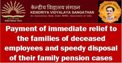 payment-of-immediate-relief-and-speedy-disposal-of-family-pension-cases-kvs-order