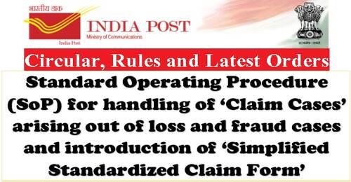 Simplified Standardized Claim Form for loss and fraud cases in PoSB Accounts, Cash Certificates, Money Orders/EMOs, PLI/RPL and SoP for handling