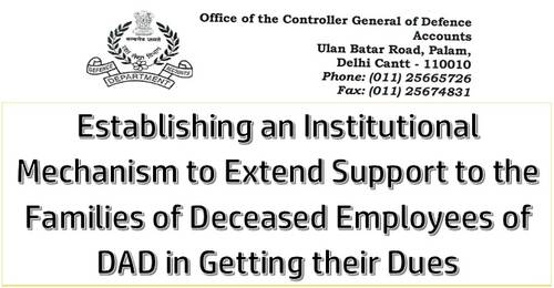 Extend support to the Families of Deceased Employees of DAD in getting their Dues