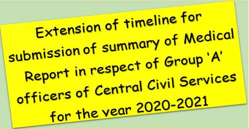 Extension of timelines for submission of Medical Report in respect of Group ‘A’ officers for Yr 2020-2021: DOPT OM Dtd 14th June, 2021