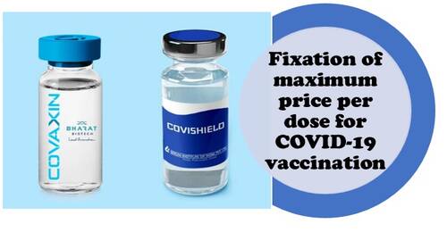 Fixation of maximum price per dose for COVID-19 vaccination: MoH&FW OM dated 08.06.2021