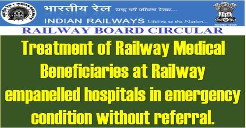 Health Delivery System & Emergency Treatment in Railway Empanelled Private Hospitals – Revised Instructions in supersession on Order dtd 28.12.2020 and 15.06.2021