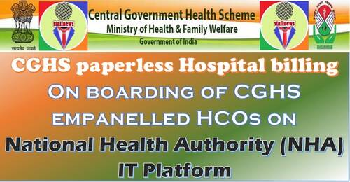 On boarding of CGHS empanelled HCOs on NHA IT Platform for paperless Hospital Billing